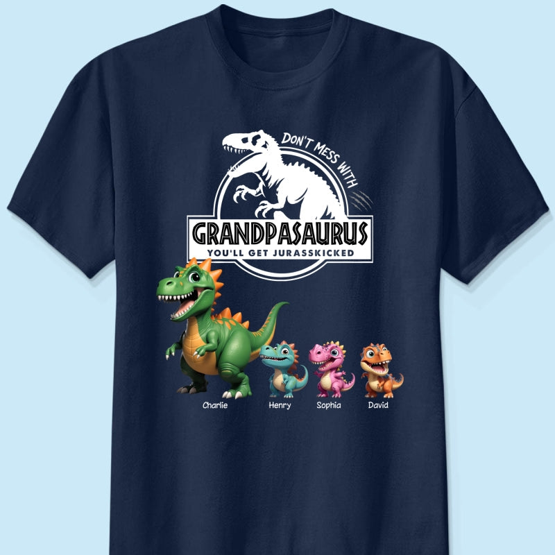 Don't Mess With Grandpasaurus Dinosaurs - Personalized Shirt - Father's Day Gift For Grandpa, Dad, Husband
