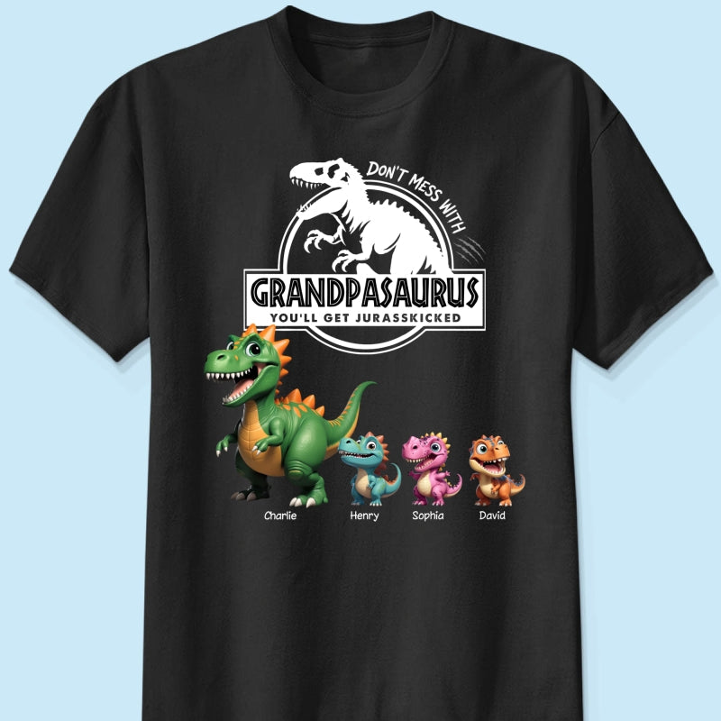 Don't Mess With Grandpasaurus Dinosaurs - Personalized Shirt - Father's Day Gift For Grandpa, Dad, Husband