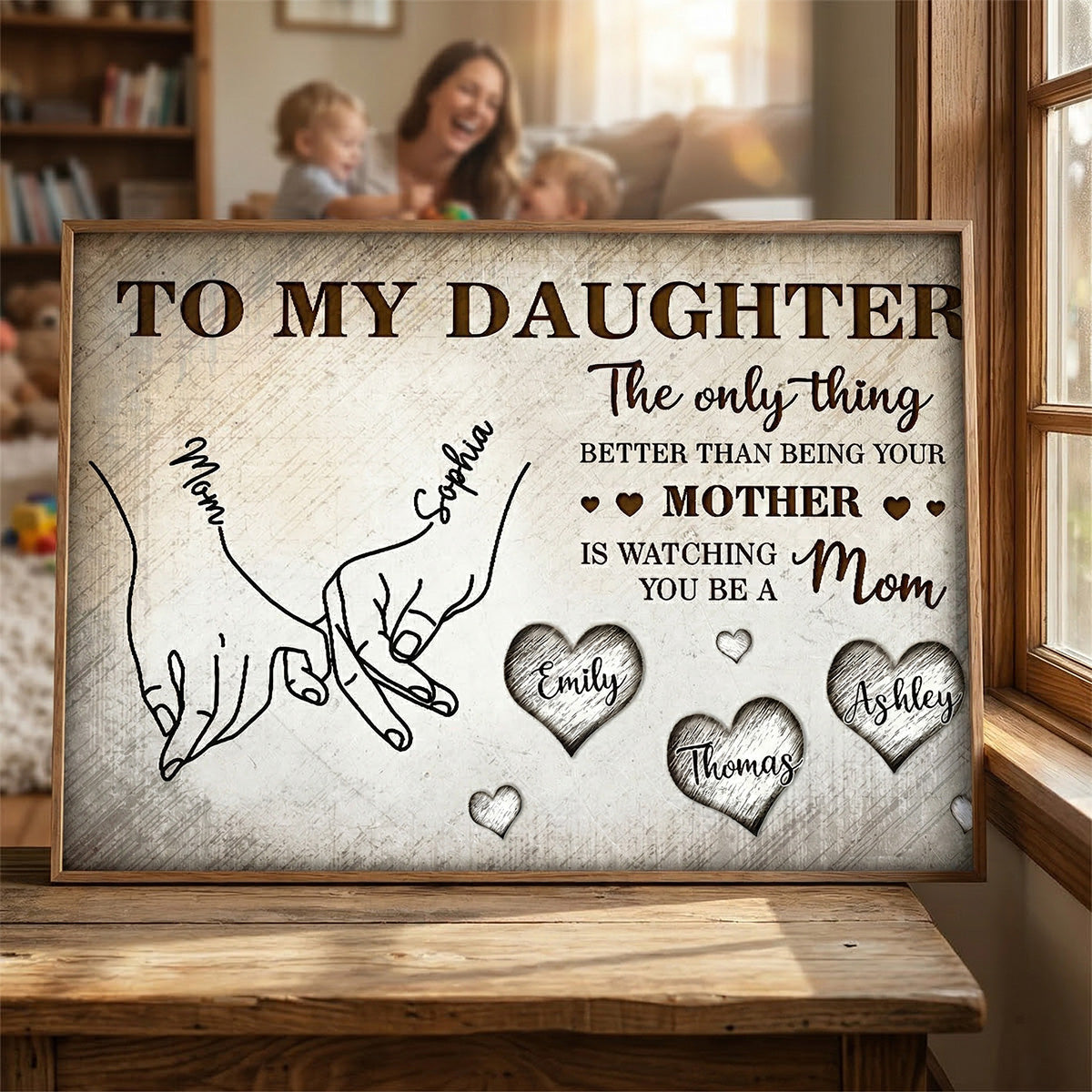 To My Daughter Mom And Daughter Holding Hands Custom Kids Names - Personalized Poster - Mother's Day Gift For Daughter