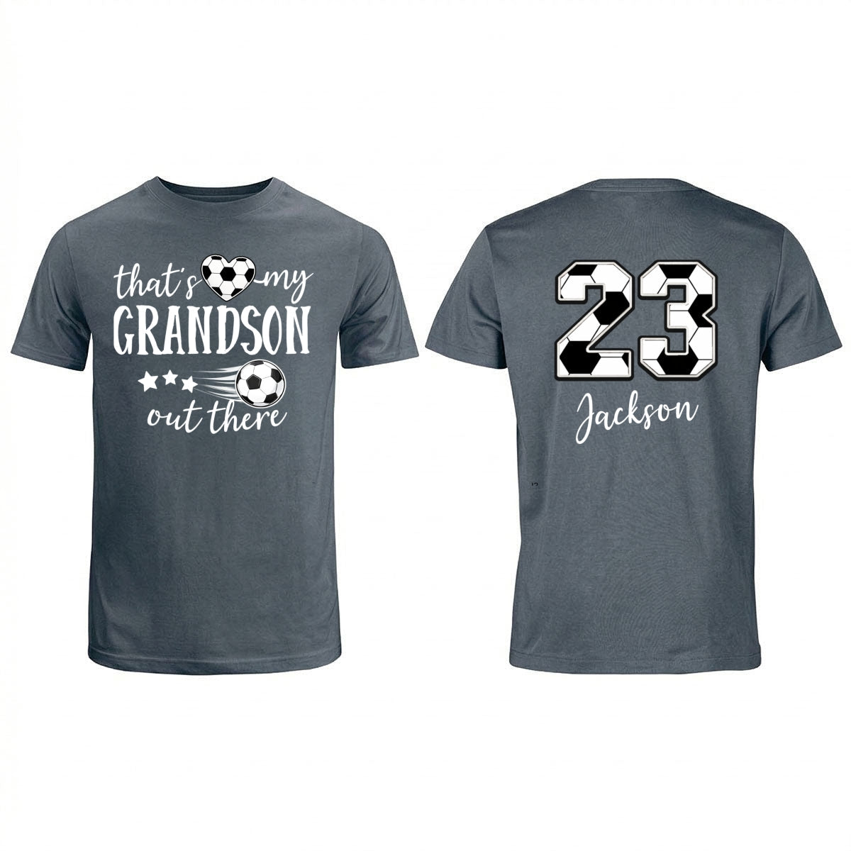 That's My Son Grandson Out There - Personalized Double Sided Shirt - Soccer Grandma Mom