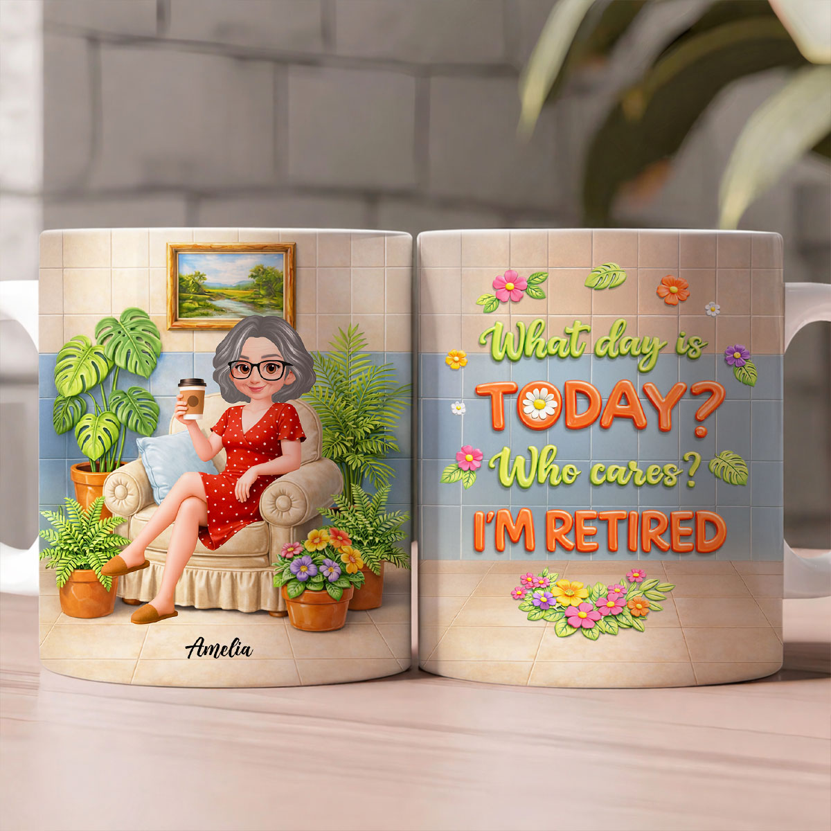 What Day Is Today? Who Cares? I'm Retired - Personalized Mug - Gift For Grandma, Grandpa, Mom, Dad