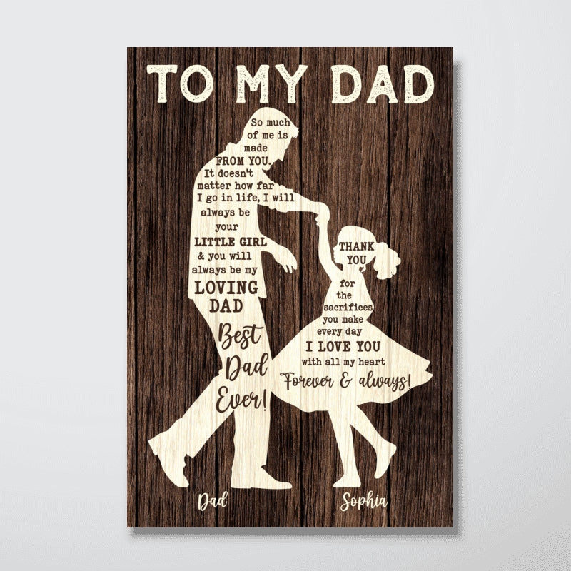 I Will Always Be Your Little Girl Father & Daughter Dancing - Personalized Poster - Sentimental Father's Day Gift For Dad From Daughter