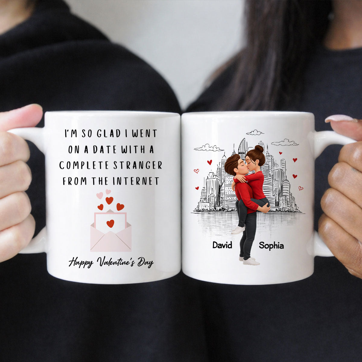 I'm So Glad I Went on a Date with a Complete Stranger - Personalized Mug - Sentimental Valentine's Day Gift for Her