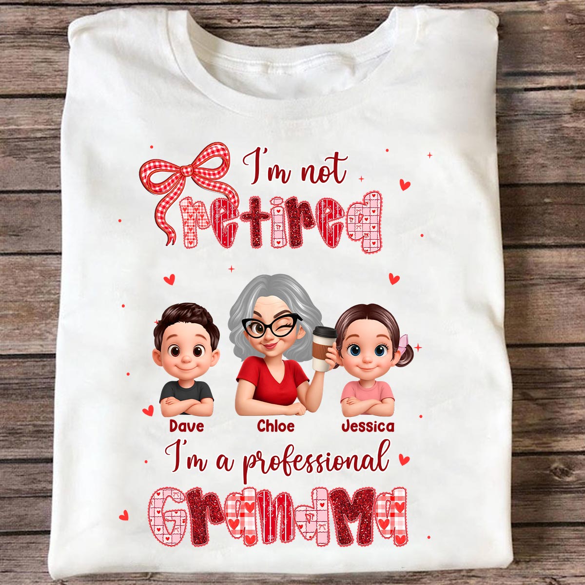 Coquette Not Retired Professional Grandma - Personalized Shirt - Gift For Grandma, Funny Shirt For Grandma