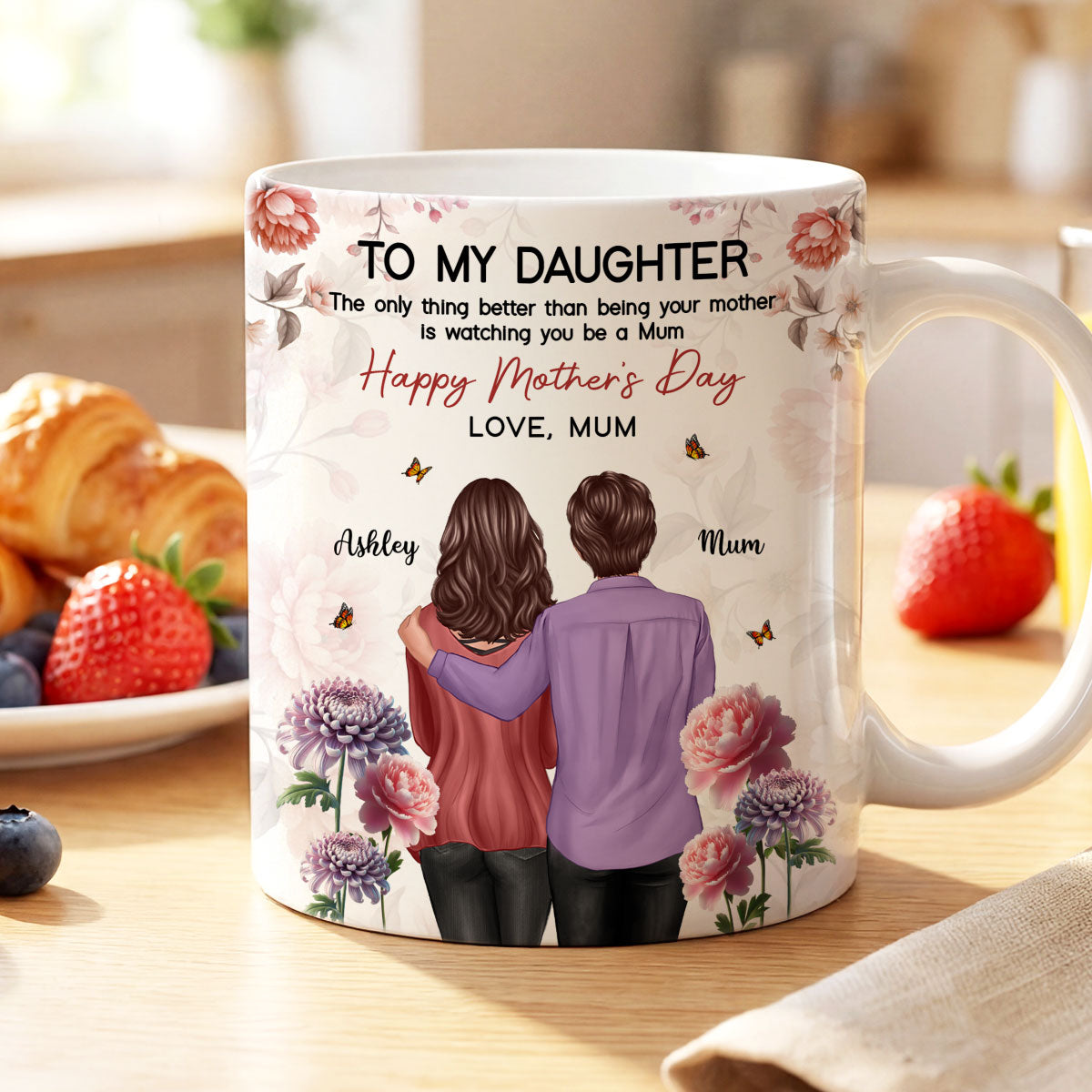 To My Daughter From Mum Birth Month Flower Floral Pink Tone - Personalised Mug - Mother's Day