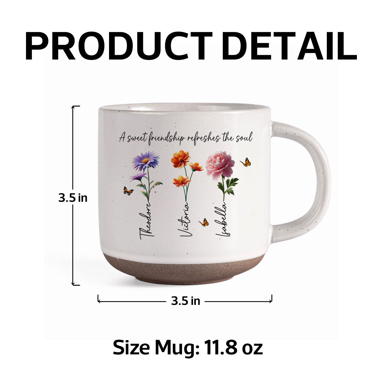 A Sweet Friendship Refreshes The Soul Besties Birth Flower - Personalized Pottery Mug - Friendship Gift For Best Friends