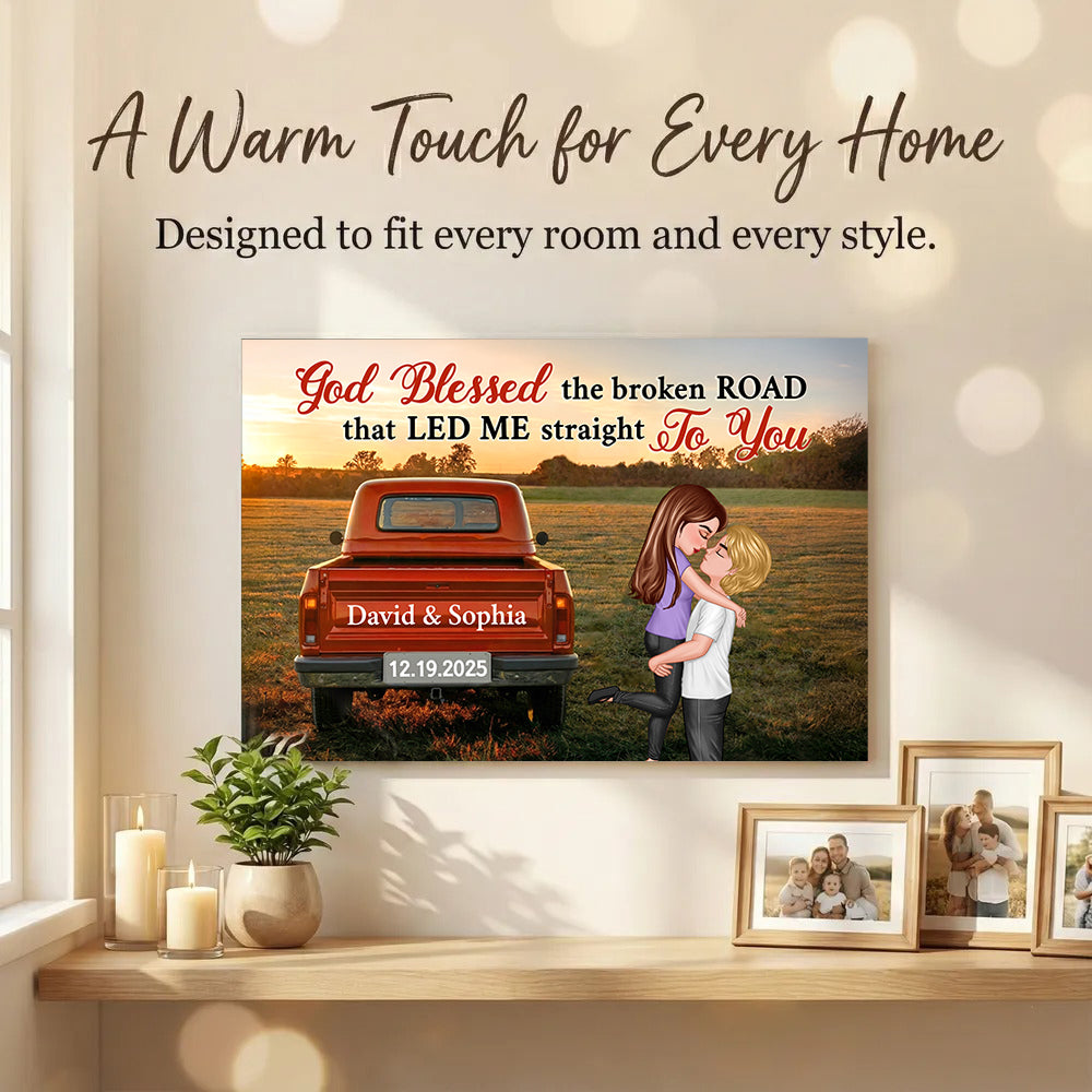 God Blessed The Broken Road Couple - Personalized Poster - Heartfelt Gift For Him, Her, Wife, Husband, Couple