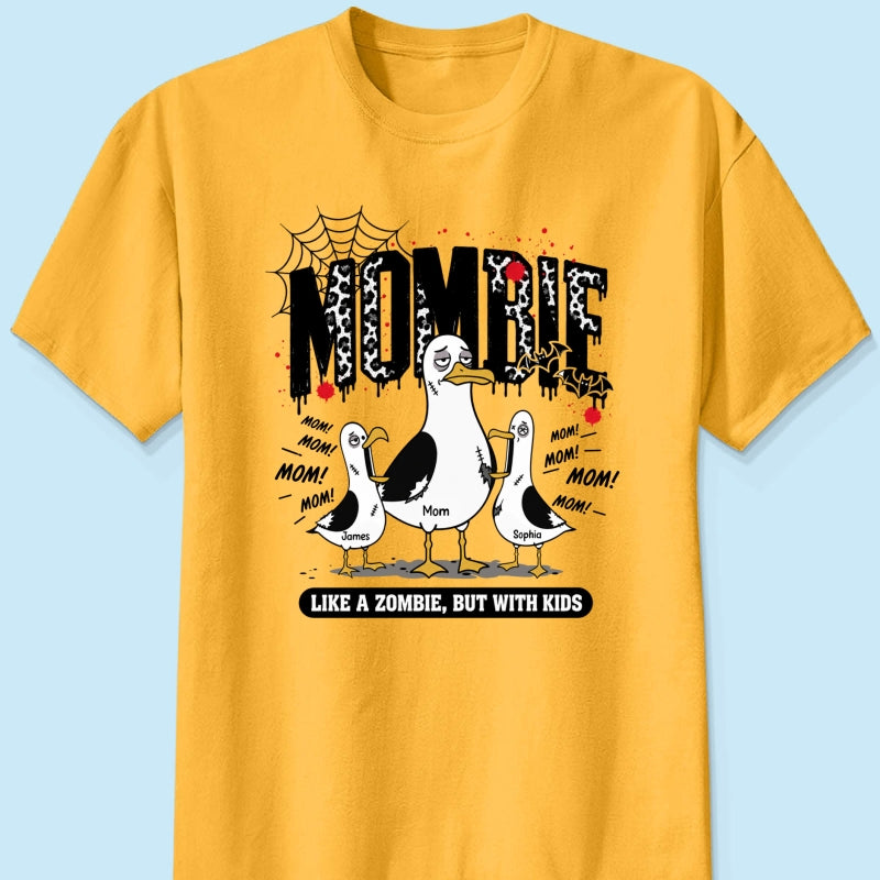 Mombie Like a Zombie But with Kids - Personalized Shirt - Funny Halloween Gift for Mom, Fall Trendy Tee
