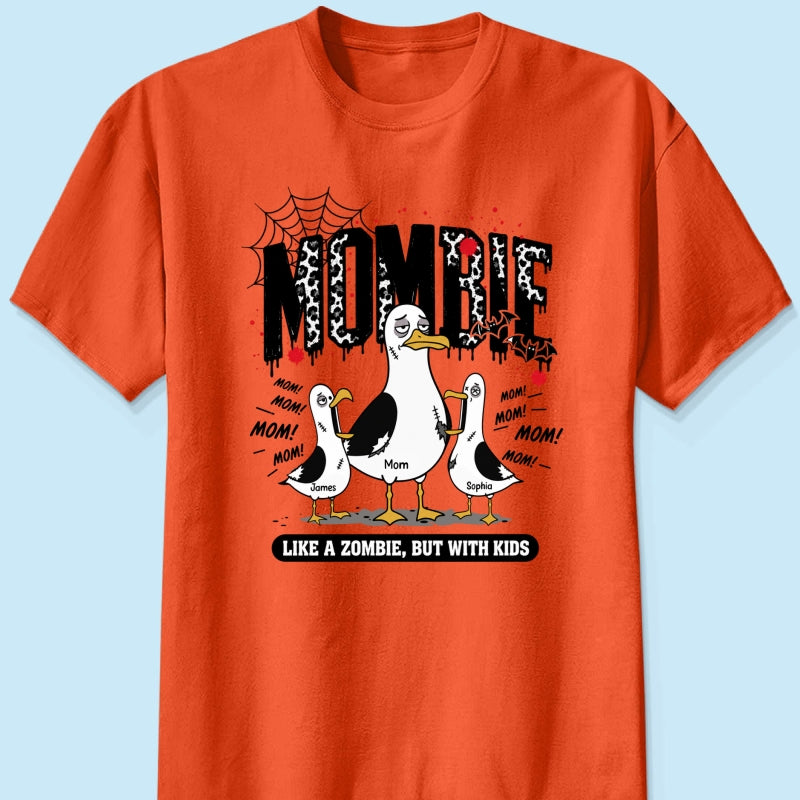 Mombie Like a Zombie But with Kids - Personalized Shirt - Funny Halloween Gift for Mom, Fall Trendy Tee
