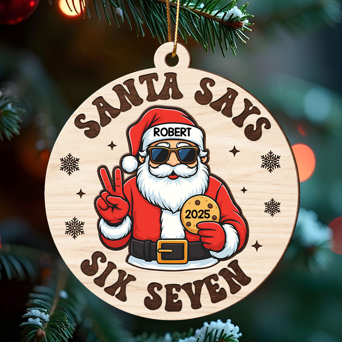 Santa Says Six Seven - Personalized Wooden Ornament - Teen Slang Funny 67 Tree Decor, Funny Teen Grandkid Gift