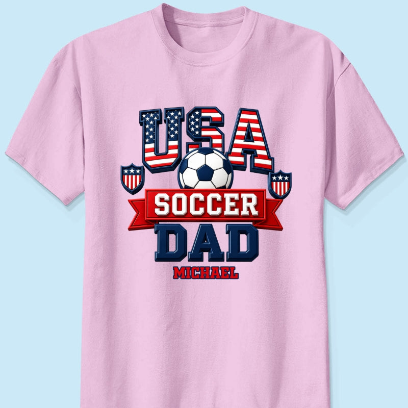 USA Soccer Dad - Personalized Shirt - Gift For Soccer Dad