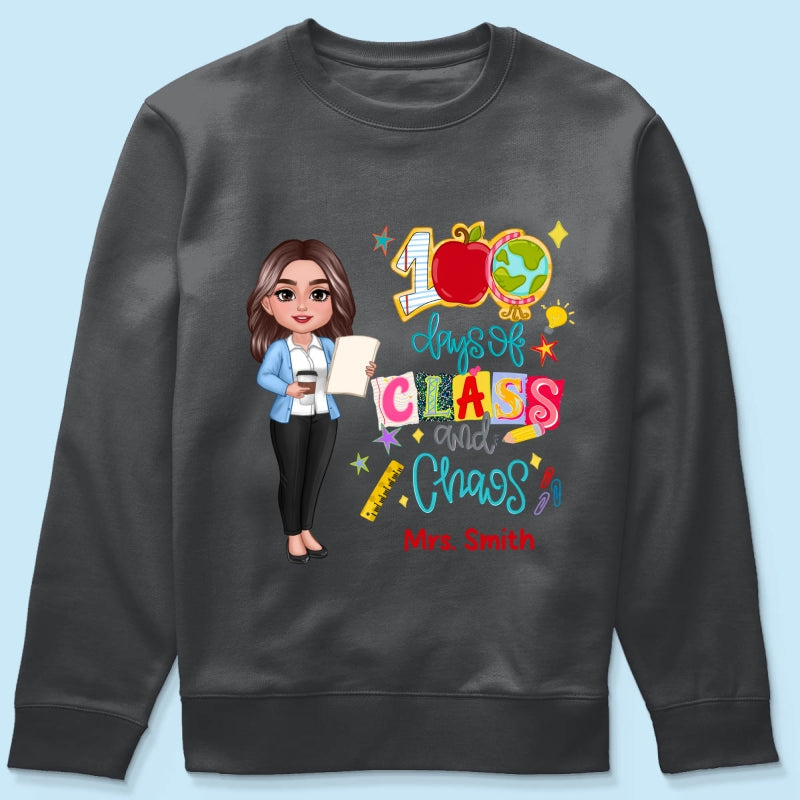 100 Days Of Class & Chaos Teacher - Personalized Shirt - 100 Days Of School Celebration
