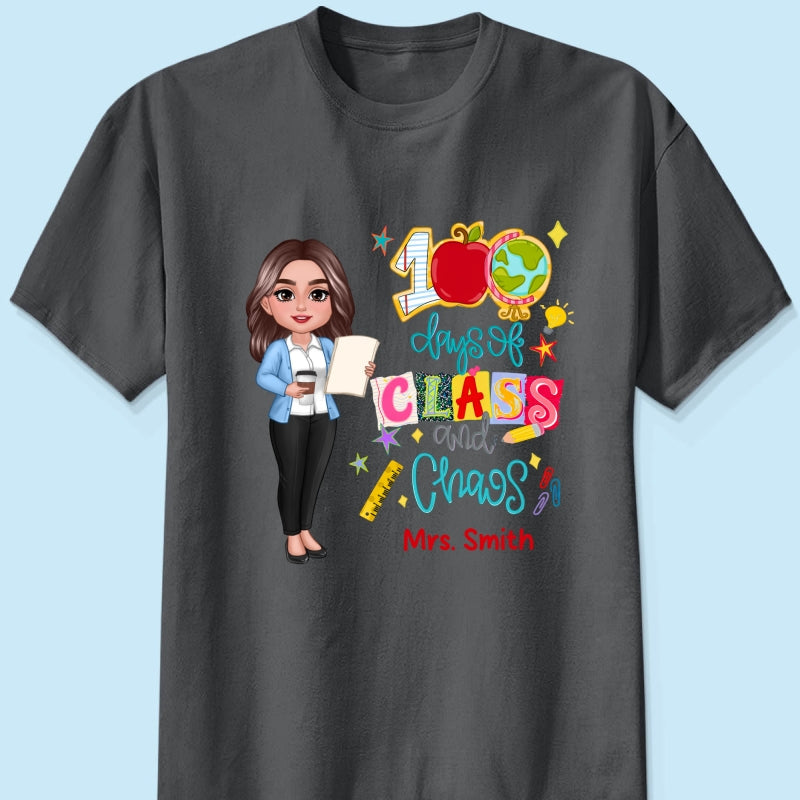 100 Days Of Class & Chaos Teacher - Personalized Shirt - 100 Days Of School Celebration