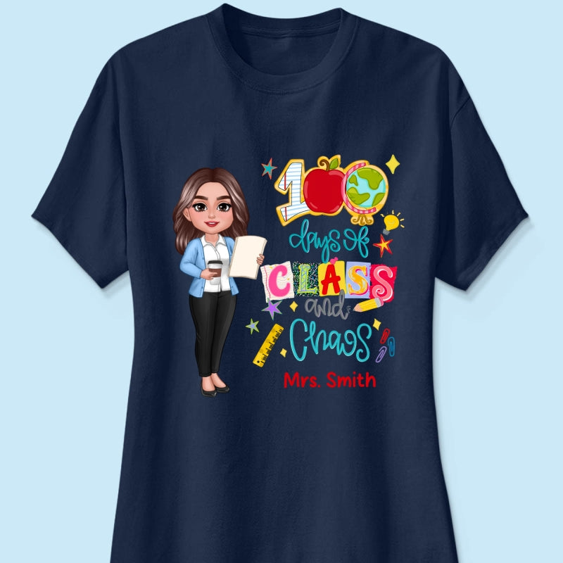 100 Days Of Class & Chaos Teacher - Personalized Shirt - 100 Days Of School Celebration