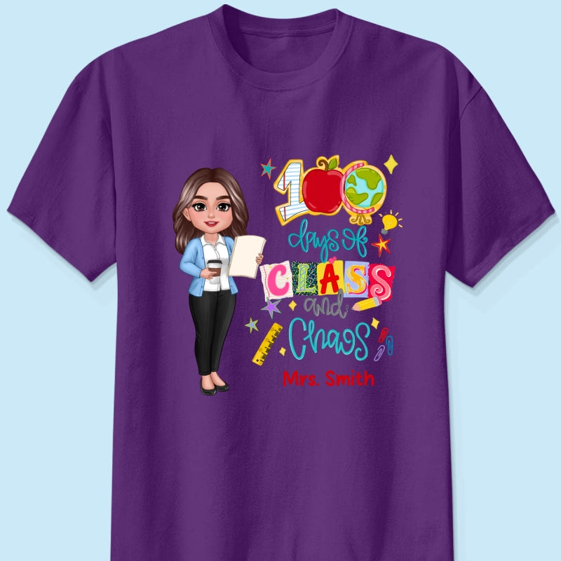 100 Days Of Class & Chaos Teacher - Personalized Shirt - 100 Days Of School Celebration
