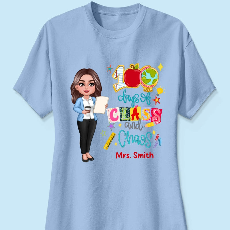 100 Days Of Class & Chaos Teacher - Personalized Shirt - 100 Days Of School Celebration