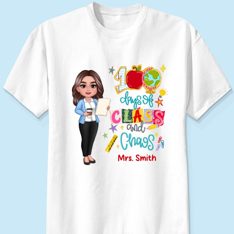 100 Days Of Class & Chaos Teacher - Personalized Shirt - 100 Days Of School Celebration