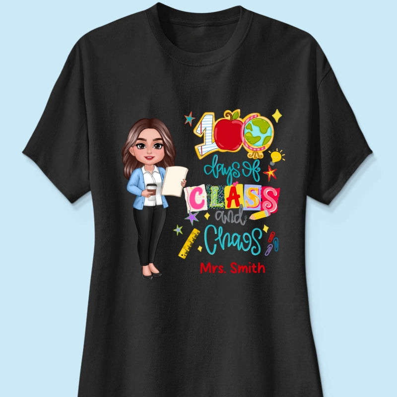 100 Days Of Class & Chaos Teacher - Personalized Shirt - 100 Days Of School Celebration