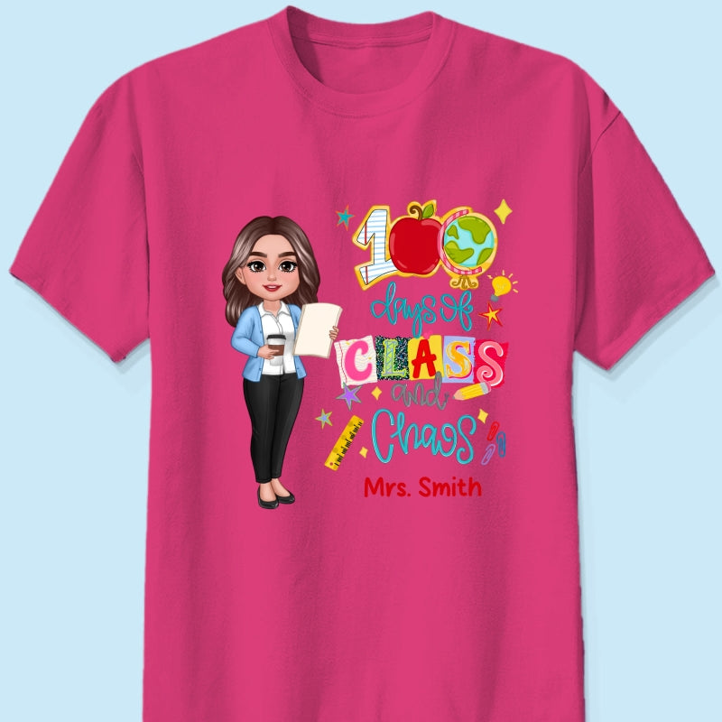 100 Days Of Class & Chaos Teacher - Personalized Shirt - 100 Days Of School Celebration