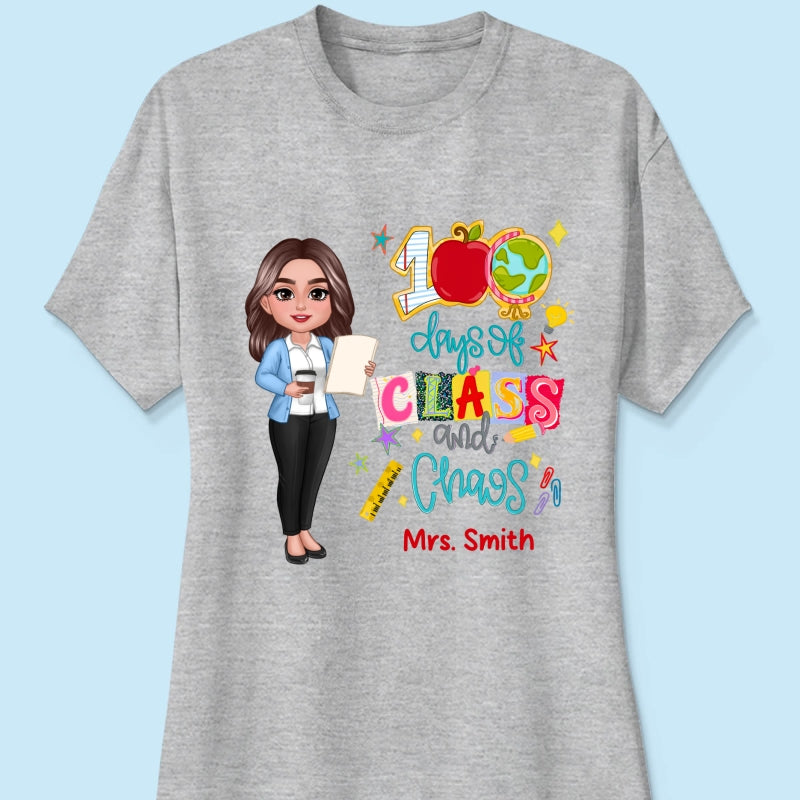 100 Days Of Class & Chaos Teacher - Personalized Shirt - 100 Days Of School Celebration