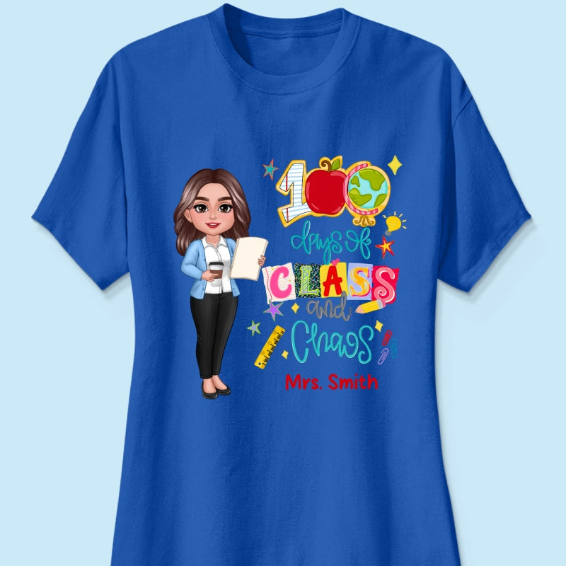 100 Days Of Class & Chaos Teacher - Personalized Shirt - 100 Days Of School Celebration