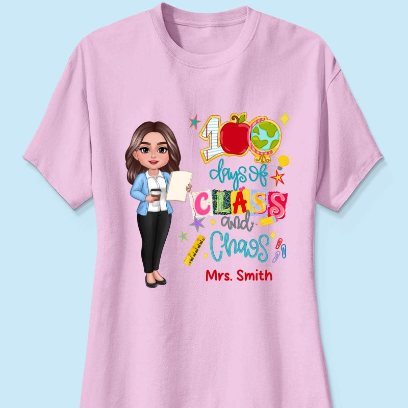 100 Days Of Class & Chaos Teacher - Personalized Shirt - 100 Days Of School Celebration