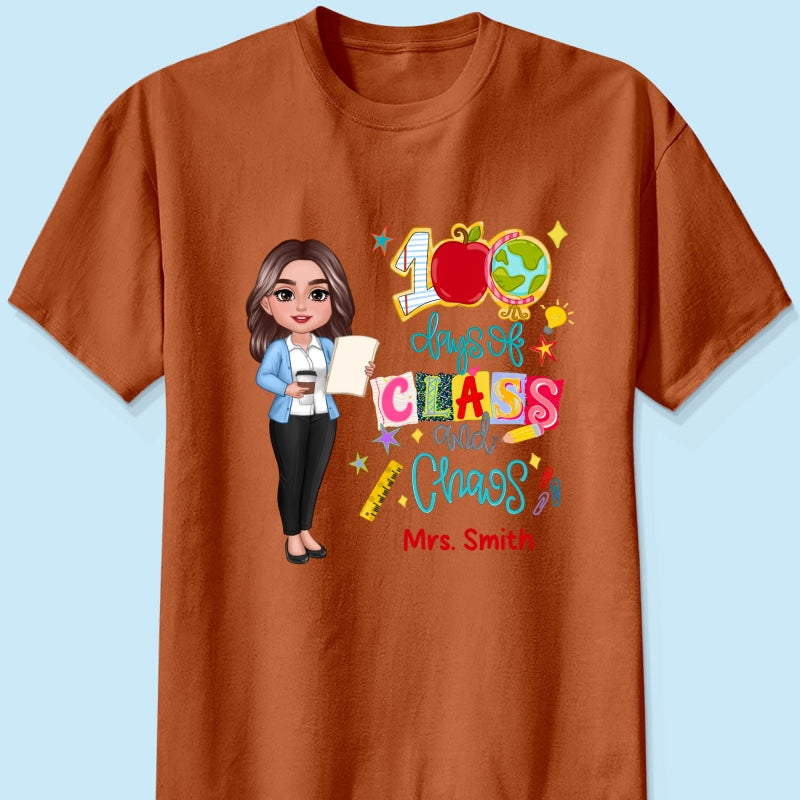 100 Days Of Class & Chaos Teacher - Personalized Shirt - 100 Days Of School Celebration