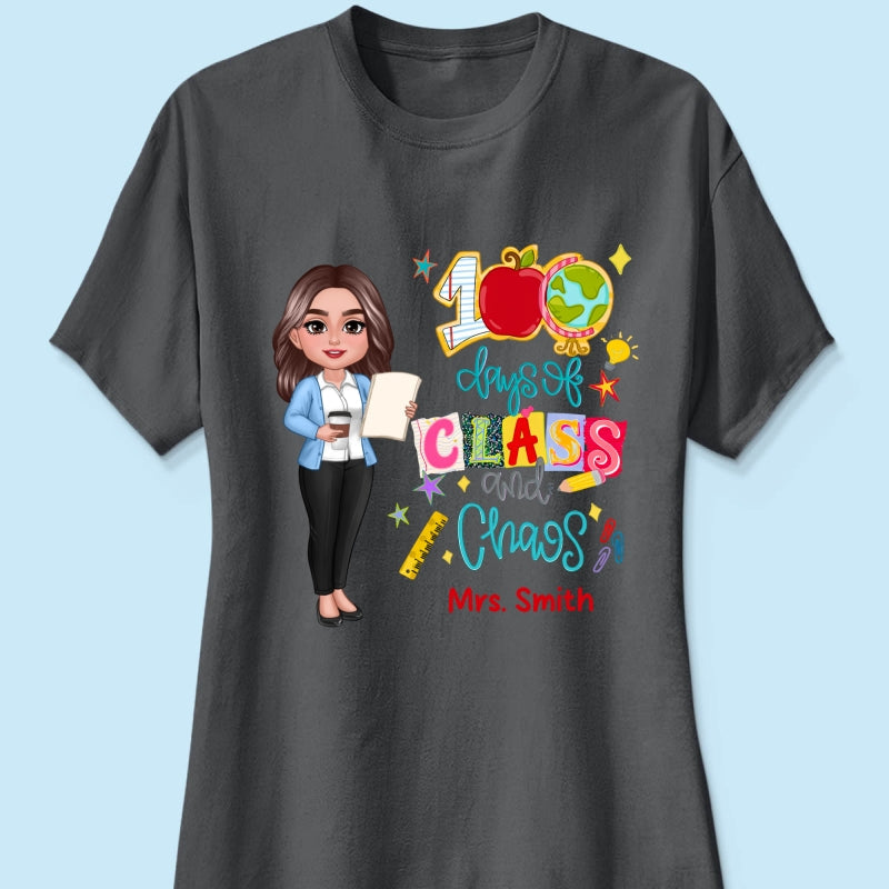 100 Days Of Class & Chaos Teacher - Personalized Shirt - 100 Days Of School Celebration