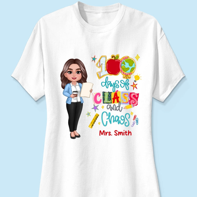 100 Days Of Class & Chaos Teacher - Personalized Shirt - 100 Days Of School Celebration