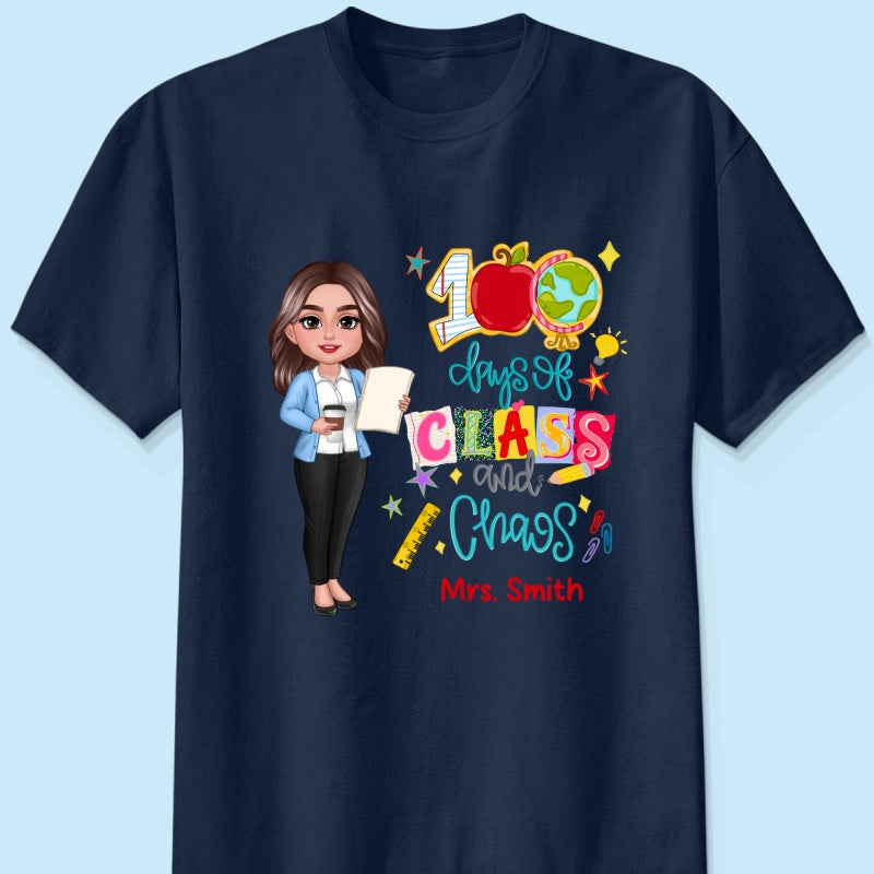 100 Days Of Class & Chaos Teacher - Personalized Shirt - 100 Days Of School Celebration