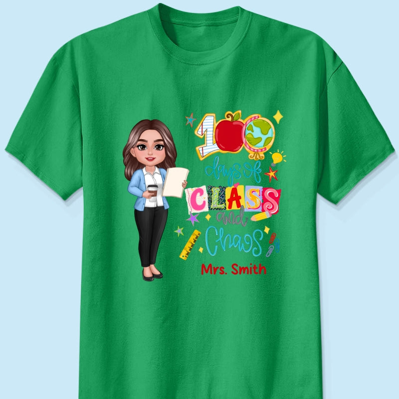100 Days Of Class & Chaos Teacher - Personalized Shirt - 100 Days Of School Celebration