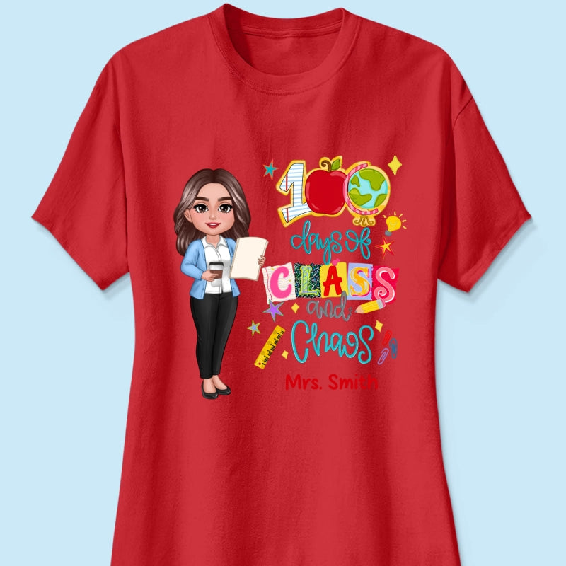 100 Days Of Class & Chaos Teacher - Personalized Shirt - 100 Days Of School Celebration