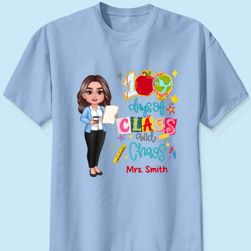 100 Days Of Class & Chaos Teacher - Personalized Shirt - 100 Days Of School Celebration