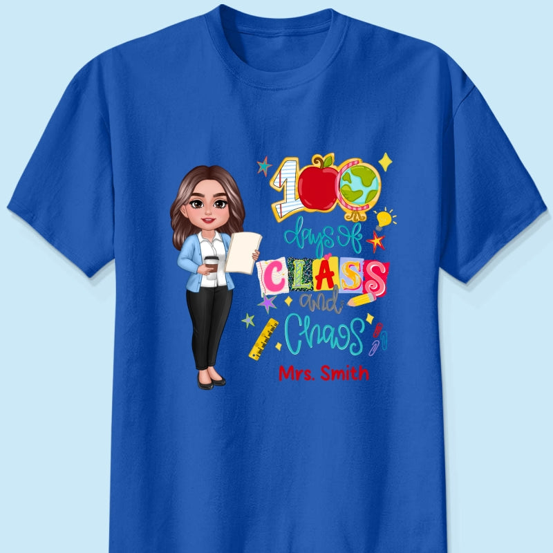 100 Days Of Class & Chaos Teacher - Personalized Shirt - 100 Days Of School Celebration
