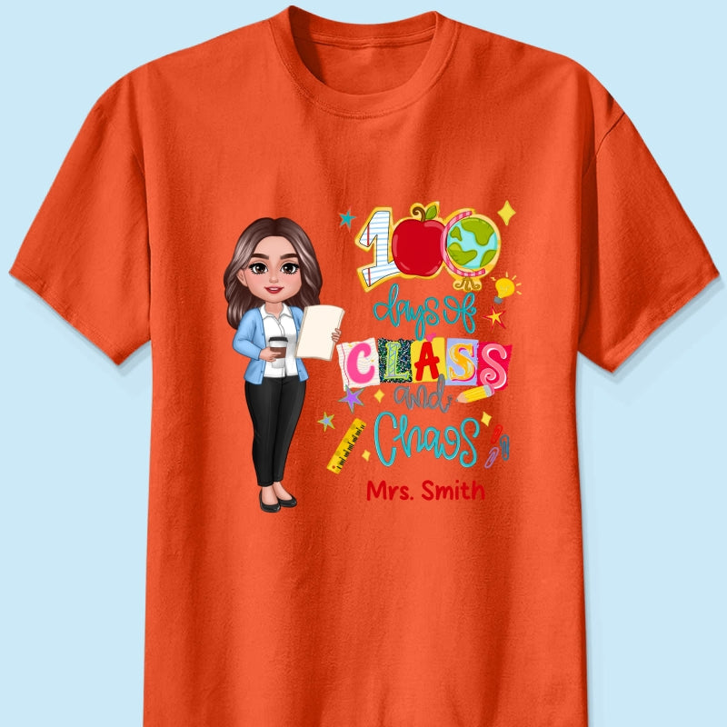 100 Days Of Class & Chaos Teacher - Personalized Shirt - 100 Days Of School Celebration