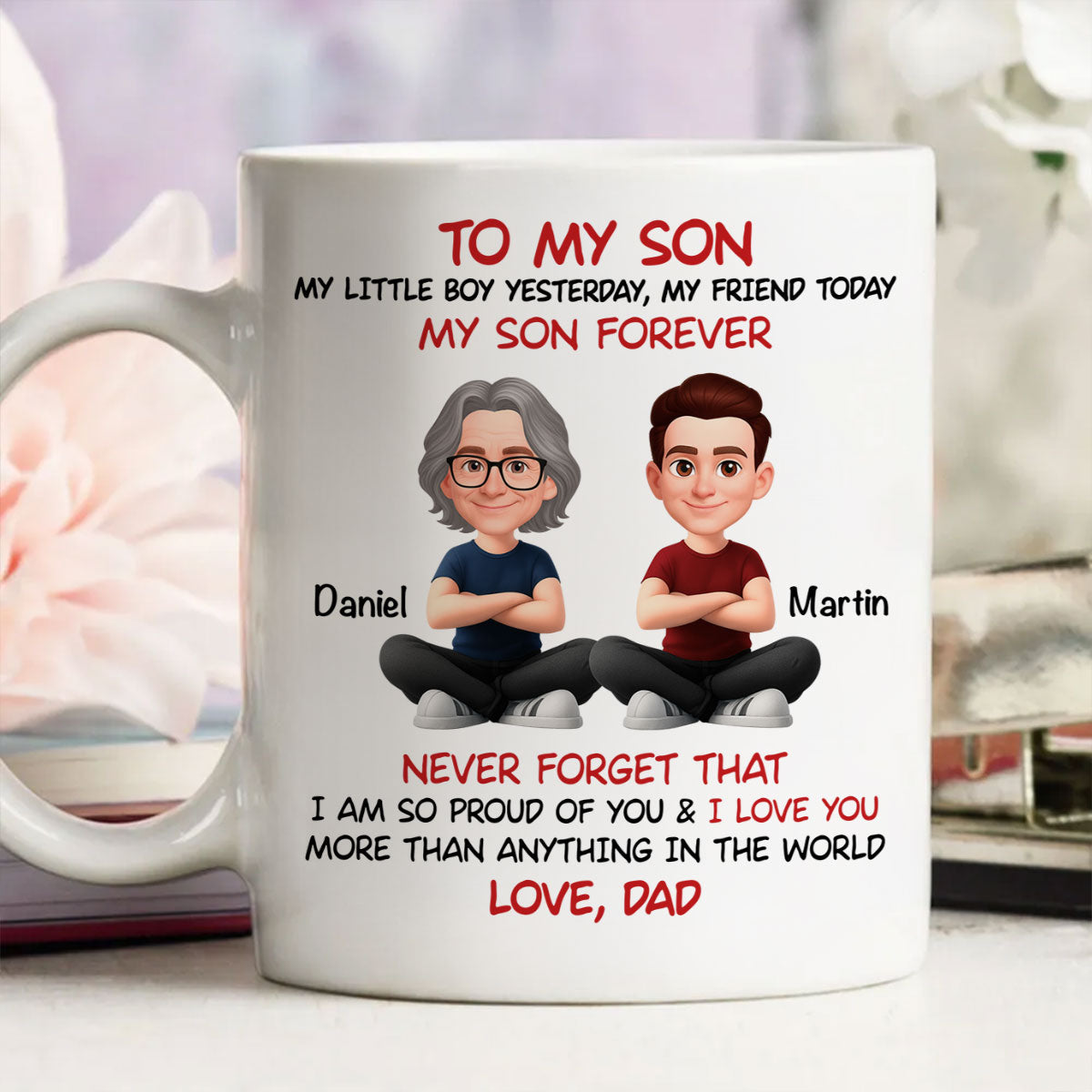 To My Son My Little Boy Yesterday - Personalized Mug - Christmas Gift from Dad to Son