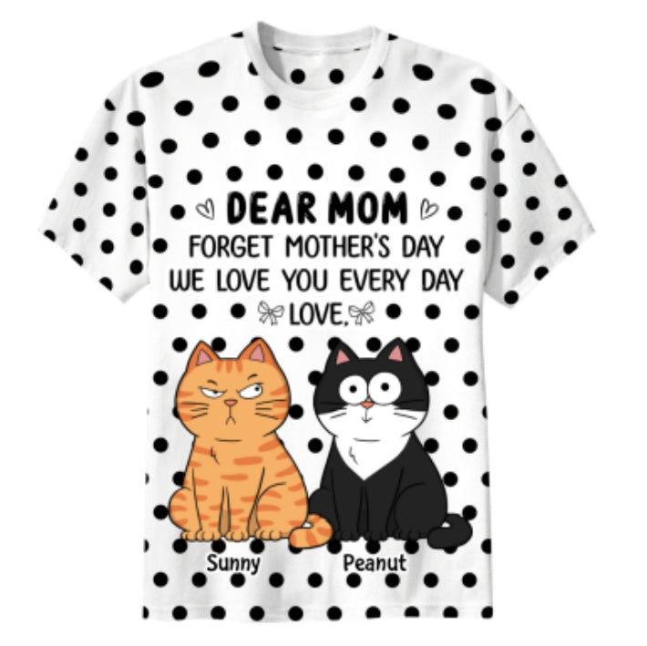 Trendy Style Polka Dot Cat Mom Forget Mother's Day - Personalized Shirt - Gift For Cat Mom