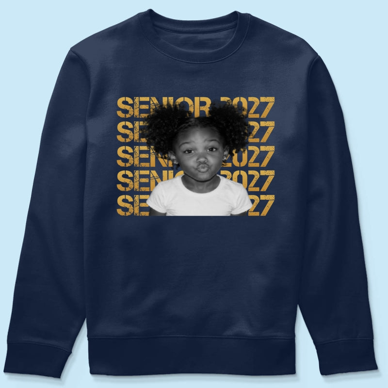 Senior 2027 Custom Photo - Personalized Shirt - First Day Of School Gift, Graduation Gift, Back To School Gift