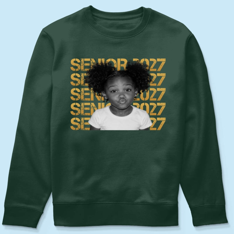 Senior 2027 Custom Photo - Personalized Shirt - First Day Of School Gift, Graduation Gift, Back To School Gift