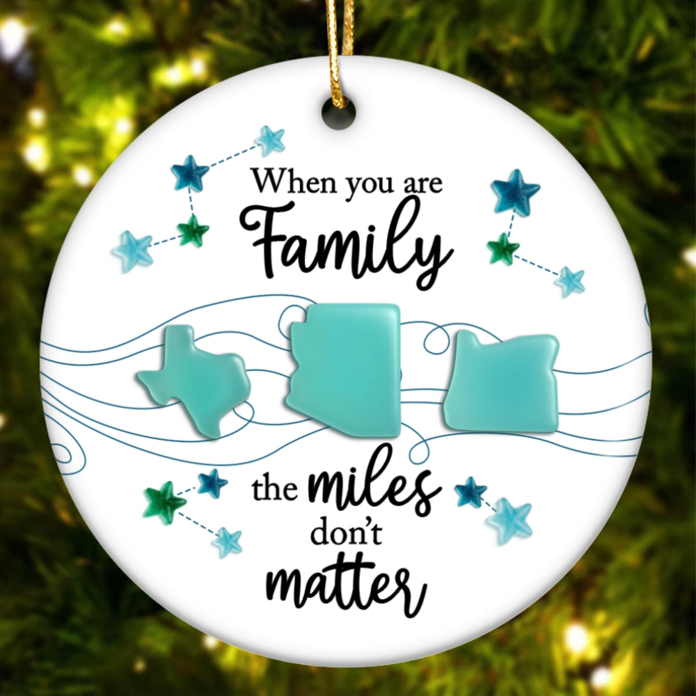 3D Sea Glass Effect Long Distance When You Are Family Miles Don't Matter - Personalized Ceramic Ornament