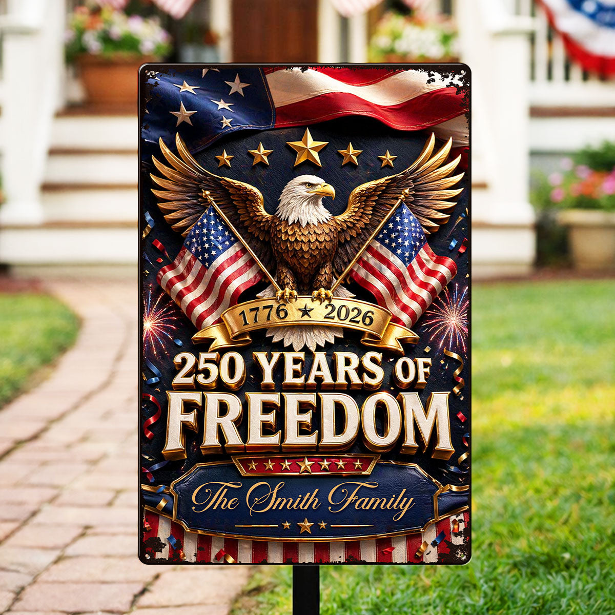 Proud 250th Anniversary America Patriotic - Personalized Metal Sign - 250 Years of Freedom, Family Decoration