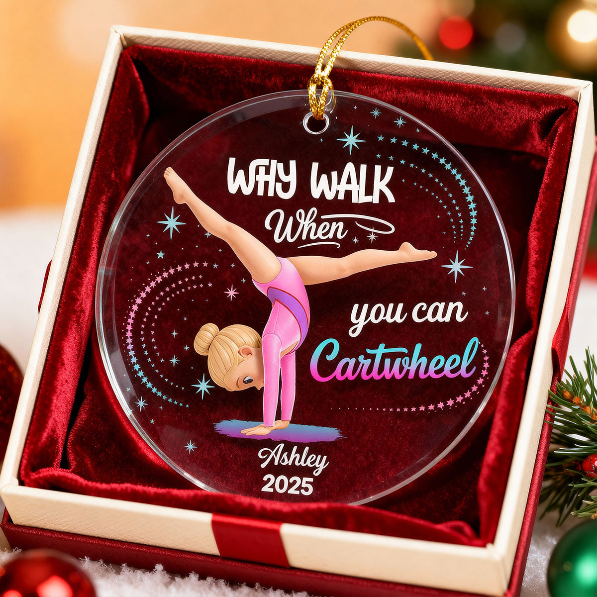 Why Walk When You Can Cartwheel Gymnastic Girl - Personalized Acrylic Ornament - Gymnast Gift For Daughter, Granddaughter