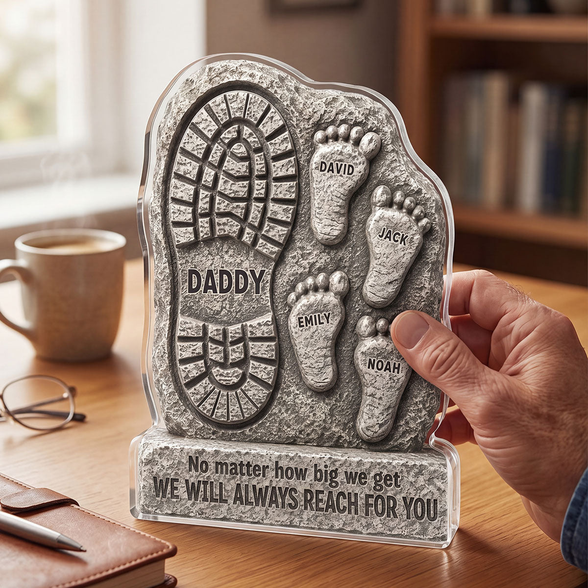 No Matter How Big We Get Always Reach For You Dad - Personalized Acrylic Block Plaque - Heartfelt  Gift For Dad, Husband