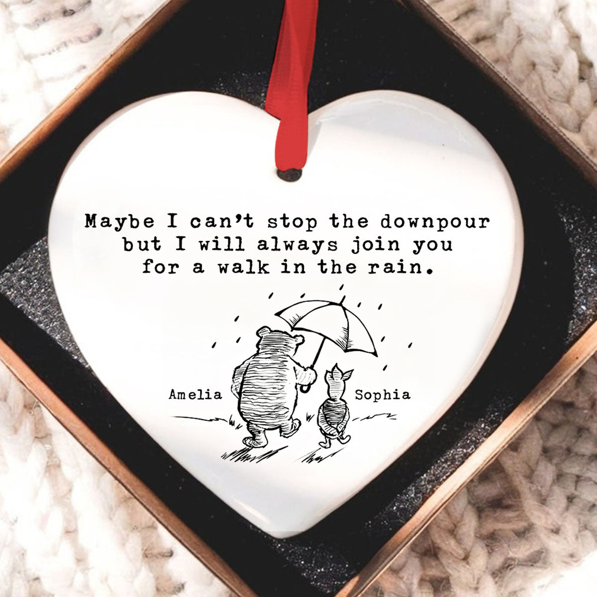 Maybe I Can't Stop the Downpour - Personalized Ceramic Ornament - Sentimental Christmas Gift for Best Friends, Sisters, Family