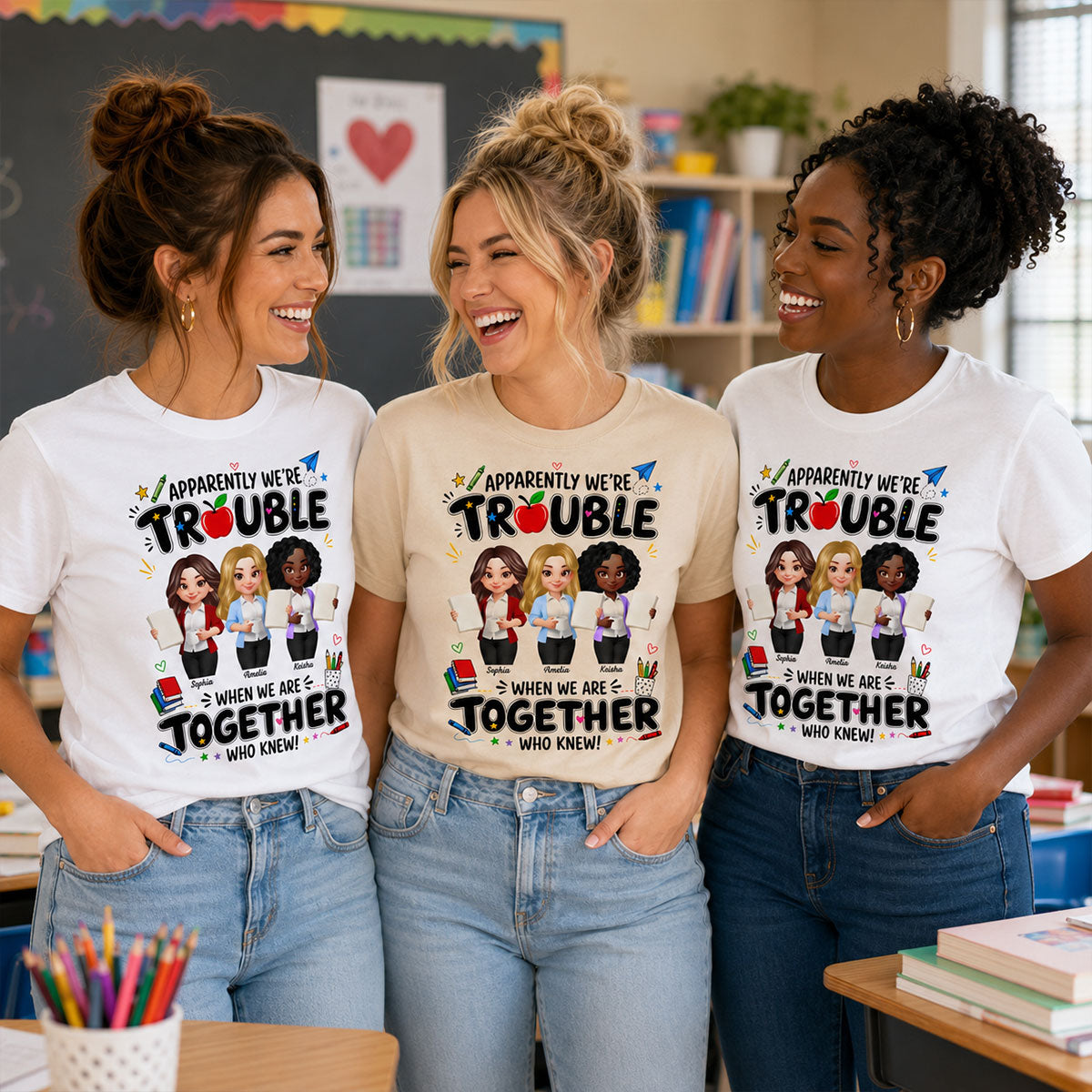 Funny Teacher Best Friends Trouble Together - Personalized Shirt - Back To School Gift For Teacher Besties, Colleagues