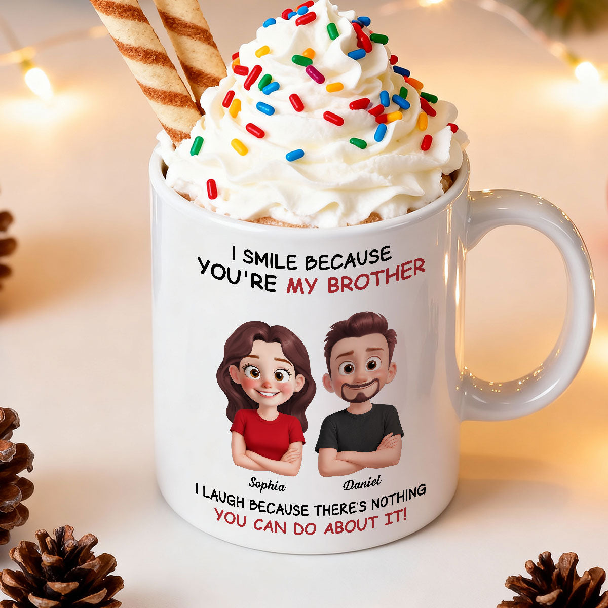 My Sister Brother Funny - Personalized Mug - Funny Gift For Sibling Brother Sister