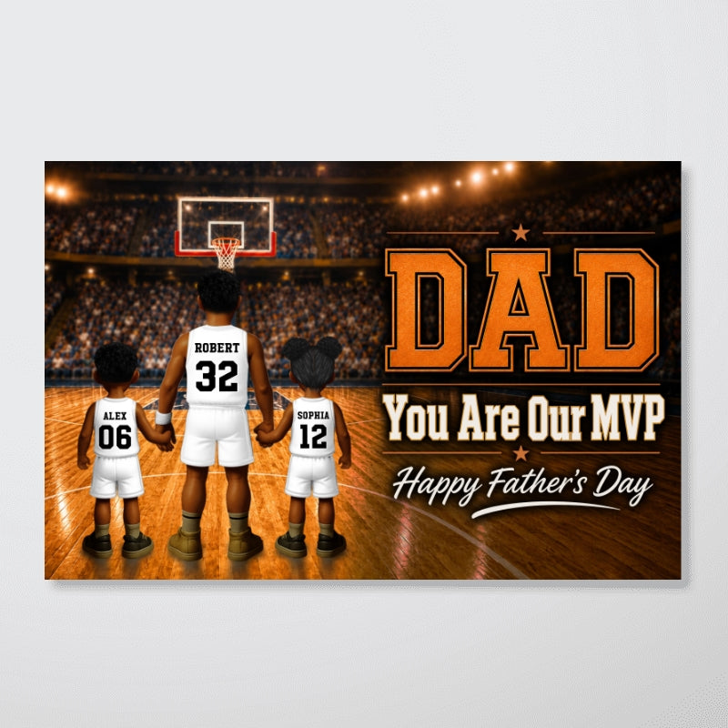 Basketball No 1 Dad Legend You Are Our MVP - Personalized Poster - Father's Day Gift For Dad, Husband, Basketball Fans