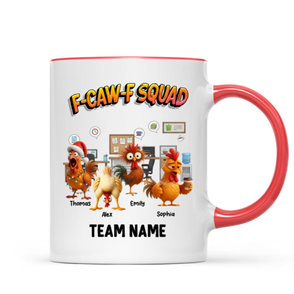 F-Caw-F Squad Funny Chicken Staff - Personalized Mug - Funny Gift For Coworkers, Colleagues