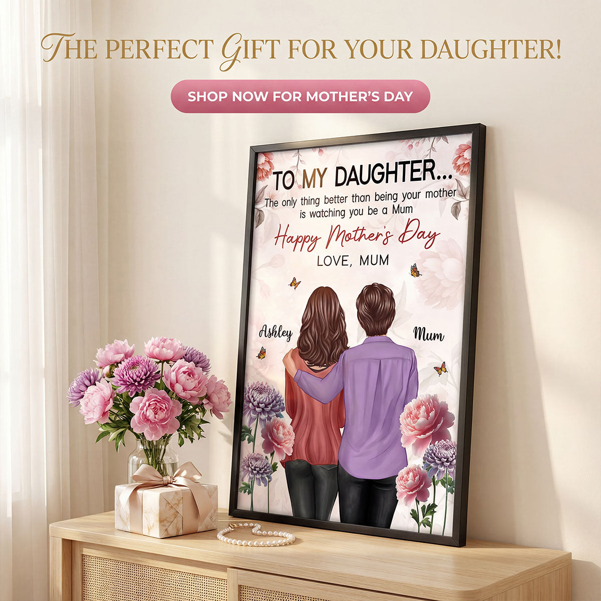 To My Daughter From Mum Birth Month Flower Happy Mother's Day Floral Pink Tone - Personalised Poster