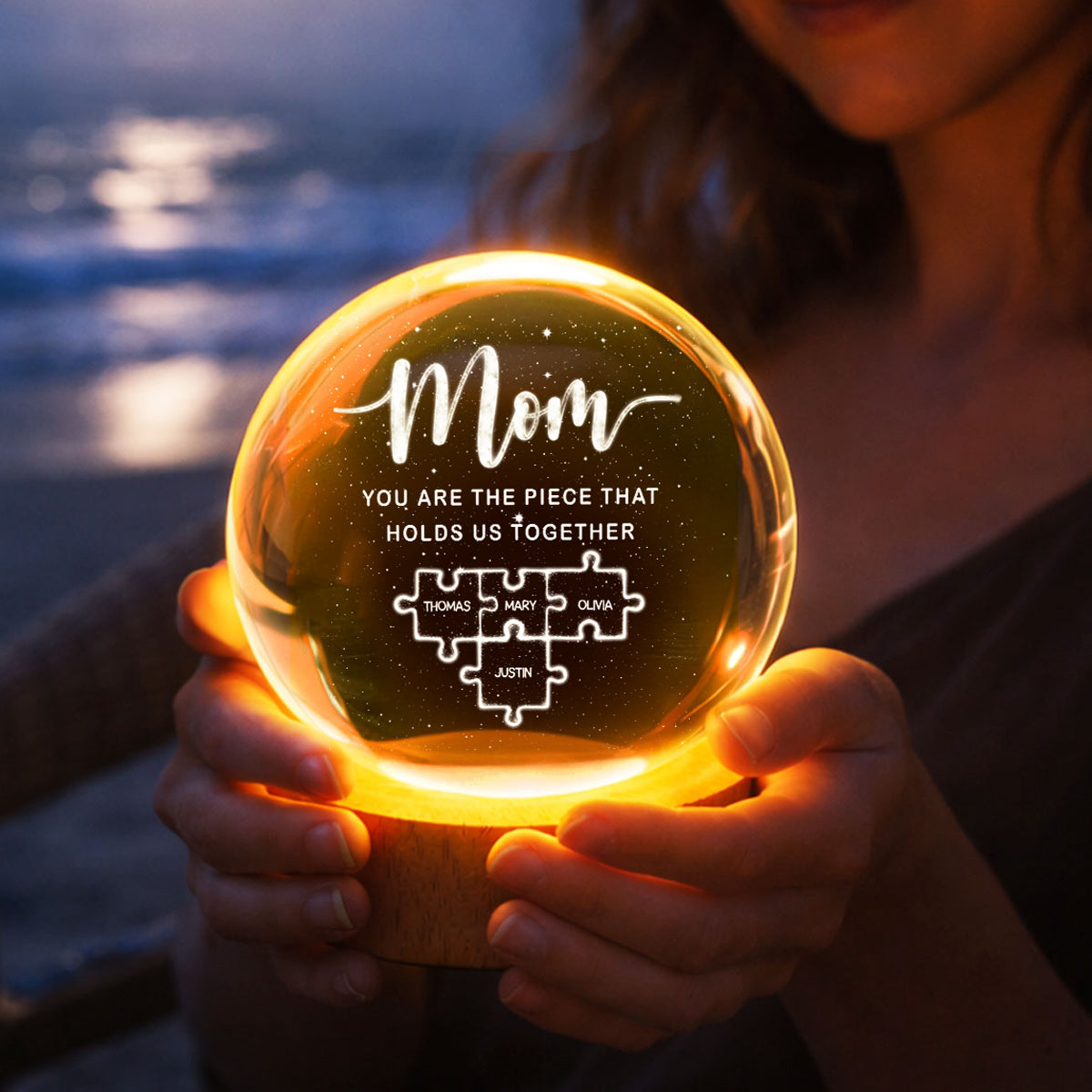 Mom You Are The Piece That Holds Us Together - Personalized Crystal Ball LED Night Light - Heartfelt Gift For Mom, Grandma